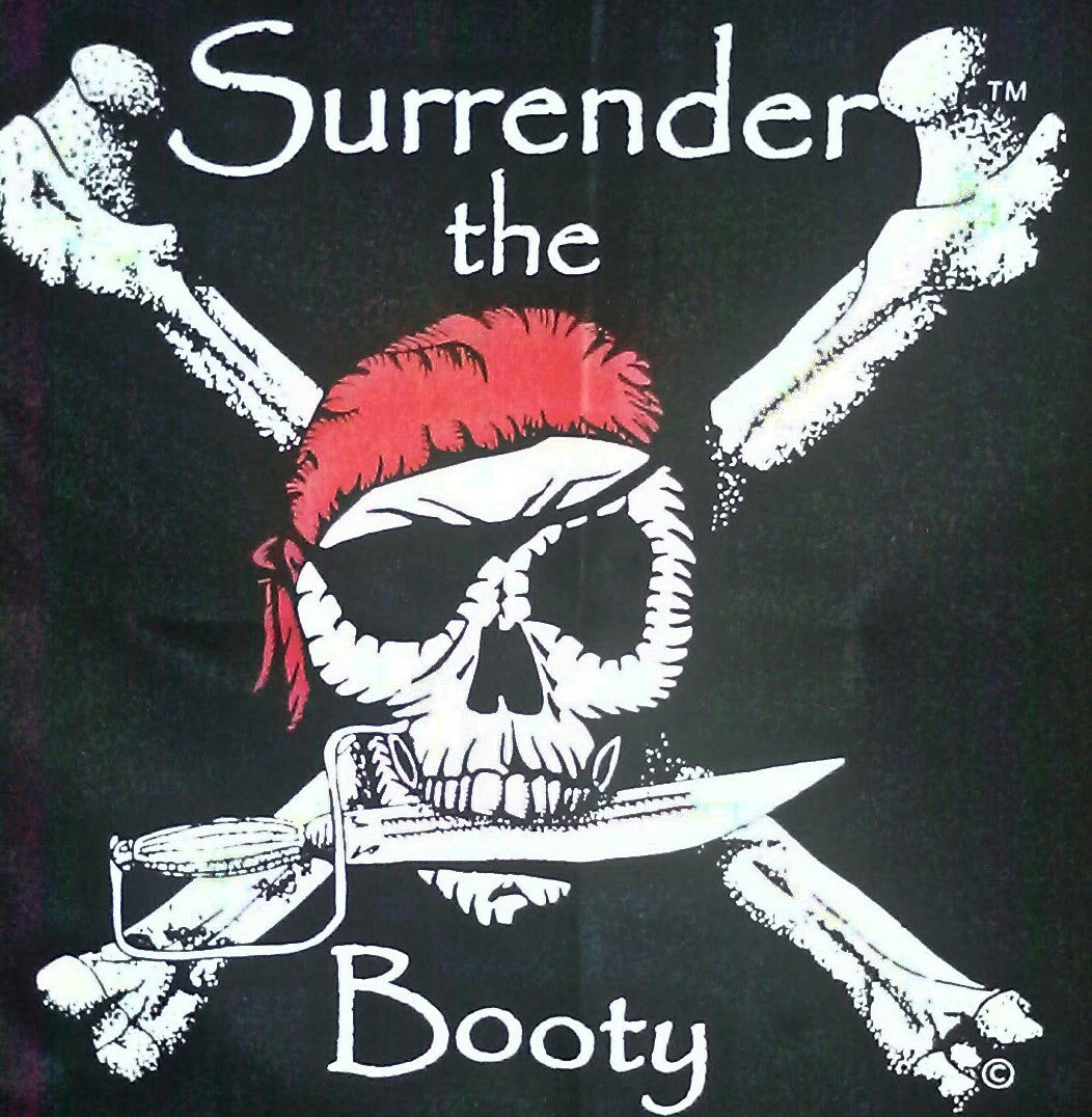 Surrender the booty